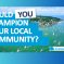 Could you champion your local community? 